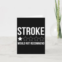 Stroke Awareness Month Funny Stroke Survivor  Card