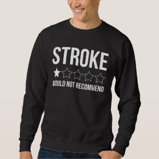Stroke Awareness Month Stroke Survivor Sweatshirt