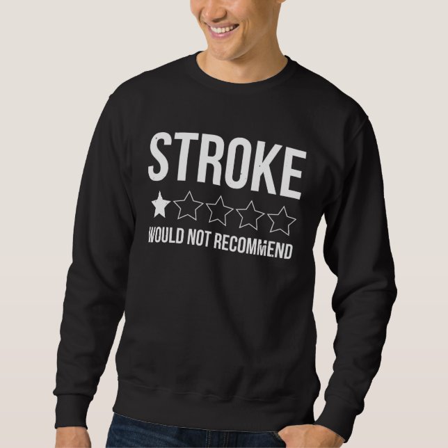 Stroke Awareness Month Stroke Survivor Sweatshirt (Front)