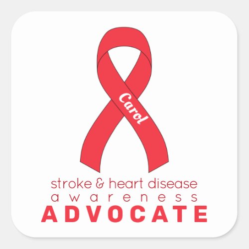 Stroke  Heart Disease Advocate White Square Sticker