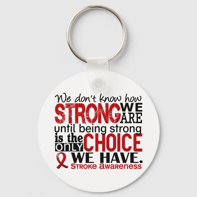 Stroke How Strong We Are Keychain (Front)