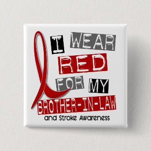 Stroke I WEAR RED FOR MY BROTHER-IN-LAW 37 Pinback Button