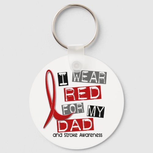 Stroke I WEAR RED FOR MY DAD 37 Keychain