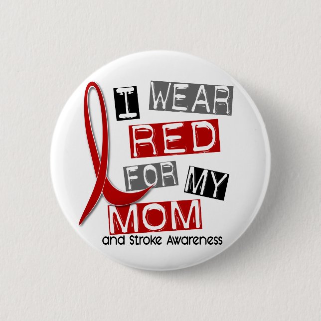 Stroke I WEAR RED FOR MY MOM 37 Button (Front)