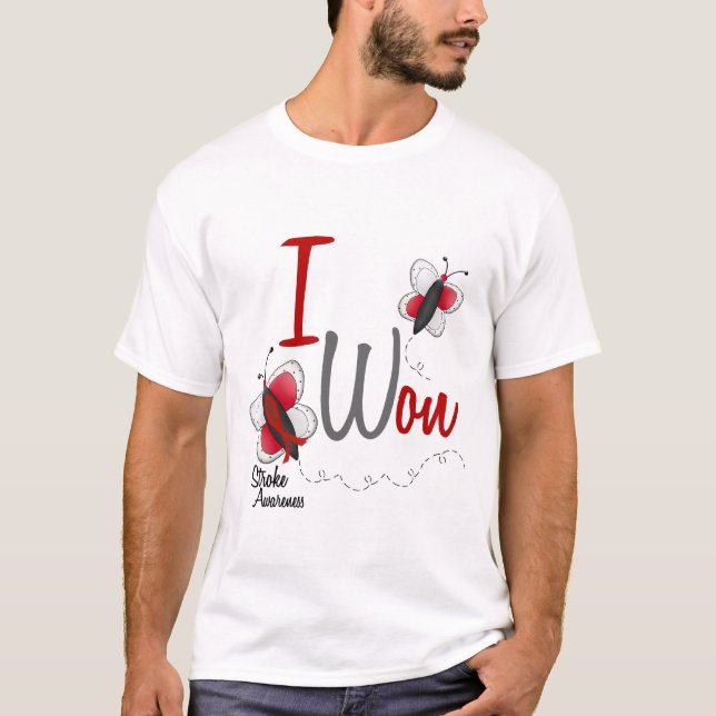 Stroke I Won BUTTERFLY SERIES 2 T-Shirt (Front)
