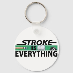 Stroke is Everything 8 Ball Keychain