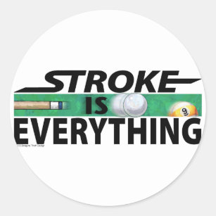 Stroke is Everything 9 Ball Classic Round Sticker