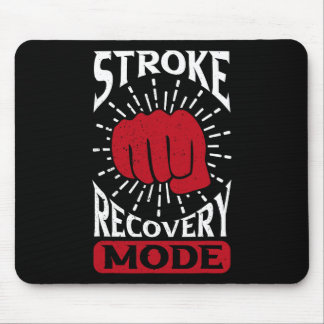 Stroke Recovery Mode  Mouse Pad