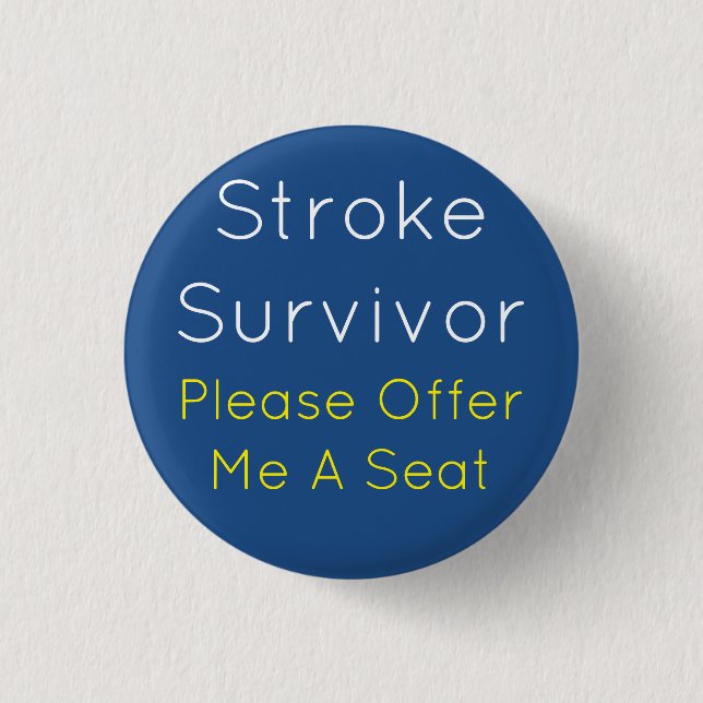 Stroke Survivor 7.5 Cm Round Badge Button (Front)