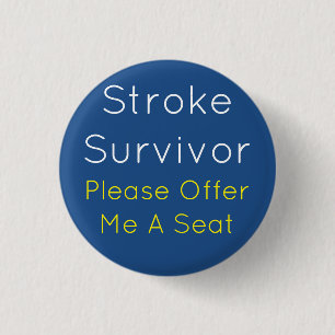 Stroke Survivor 7.5 Cm Round Badge Button