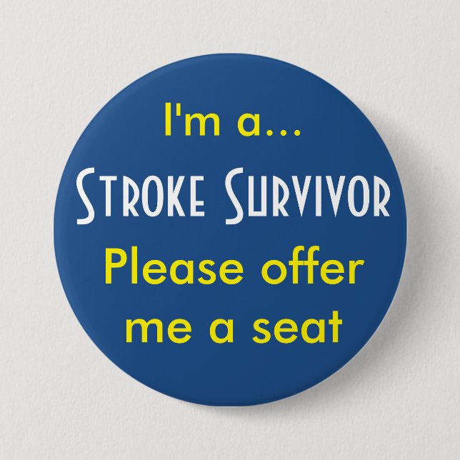 Stroke Survivor 7.5 Cm Round Badge Button (Front)