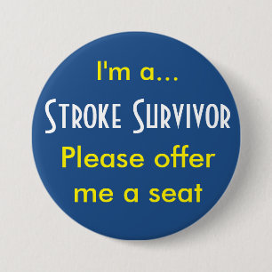 Stroke Survivor 7.5 Cm Round Badge Button