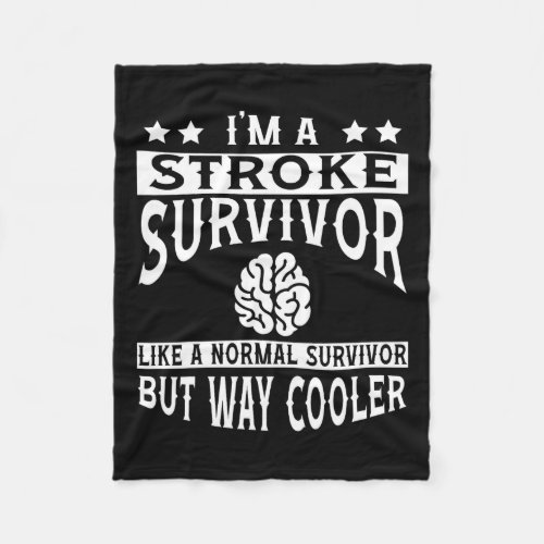 Stroke Survivor Apparel _ Awesome Funny Survivors  Fleece Blanket