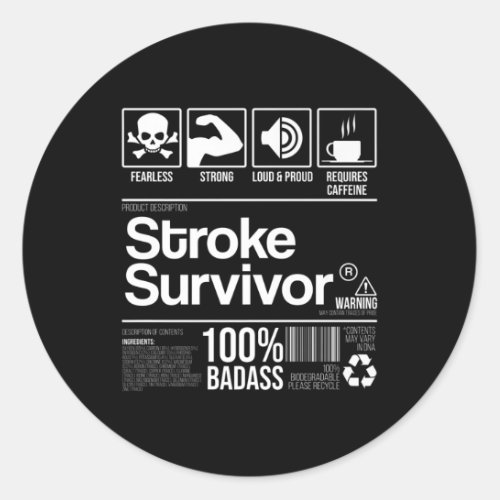 Stroke Survivor Contents Nutrition Facts Funny  Classic Round Sticker