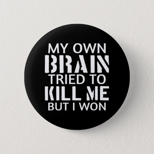 Stroke Survivor My Own Brain  Button