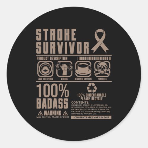 Stroke Survivor Product Description Contents Strok Classic Round Sticker