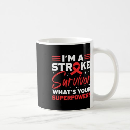 Stroke Survivor Whats Your Superpower Stroke Ribb Coffee Mug