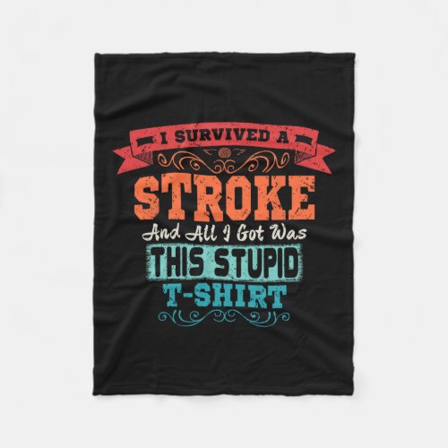 Stroke T Survivor Retro Awareness Funny Gift  Fleece Blanket