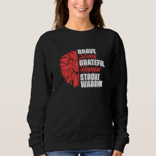 Stroke Warrior Stroke Survivor Red Ribbon Stroke A Sweatshirt
