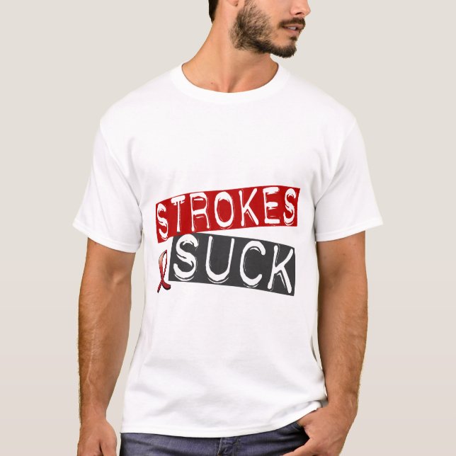 Strokes Suck T-Shirt (Front)