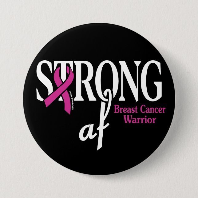 STRONG af...Breast Cancer Button (Front)