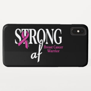 STRONG af...Breast Cancer iPhone XS Max Case