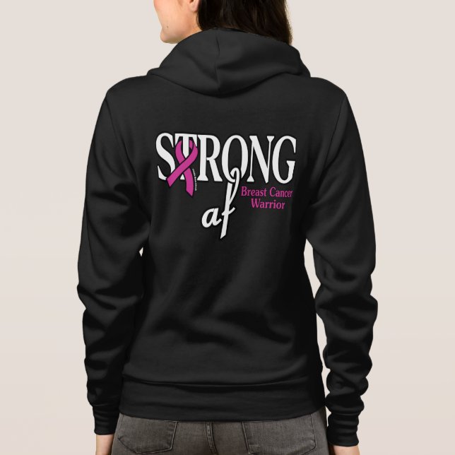 STRONG af...Breast Cancer Hoodie (Back)