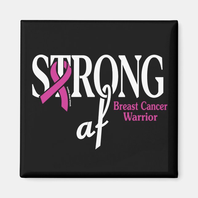 STRONG af...Breast Cancer Magnet (Front)