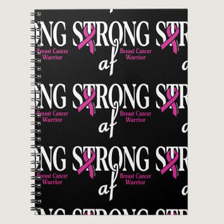 STRONG af...Breast Cancer Notebook