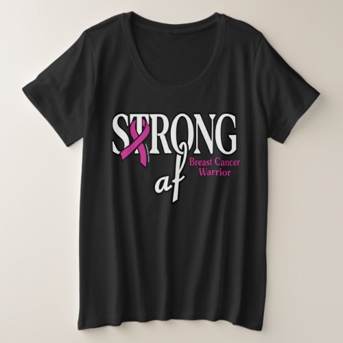 STRONG afBreast Cancer Plus Size T_Shirt