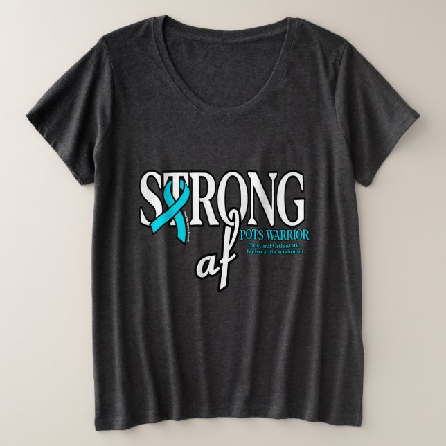 STRONG af...POTS Plus Size T-Shirt (Design Front)