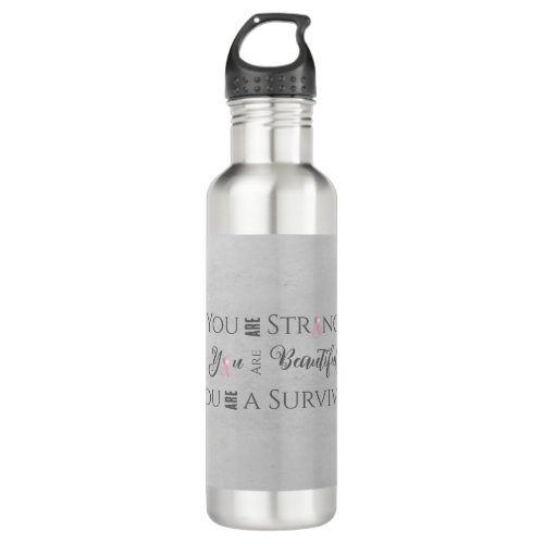 Strong and Beautiful  Breast Cancer Survivor Stainless Steel Water Bottle