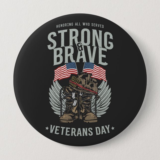 Strong And Brave Veterans Day USA Flag Button (Front)