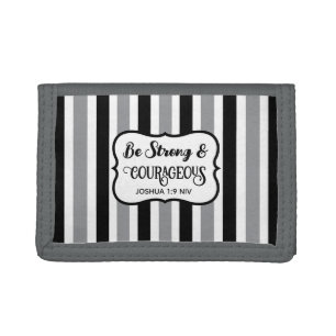 Strong and Courageous Bible Verse Black and Gray Tri-fold Wallet