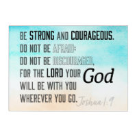 Strong and Courageous Joshua 1:9 Bible Verse