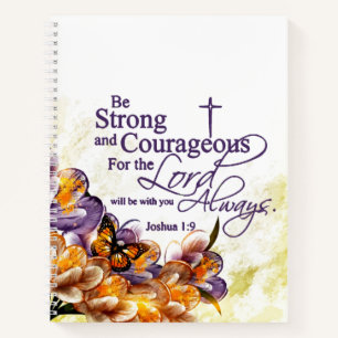 Strong and courageous notebook
