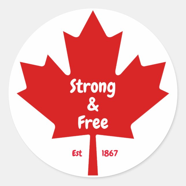"Strong and Free" Maple Leaf Classic Round Sticker (Front)