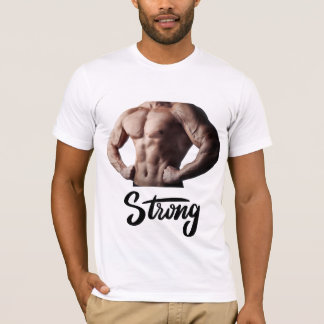 Strong and Powerful – Muscle Body Fitness Design T-Shirt