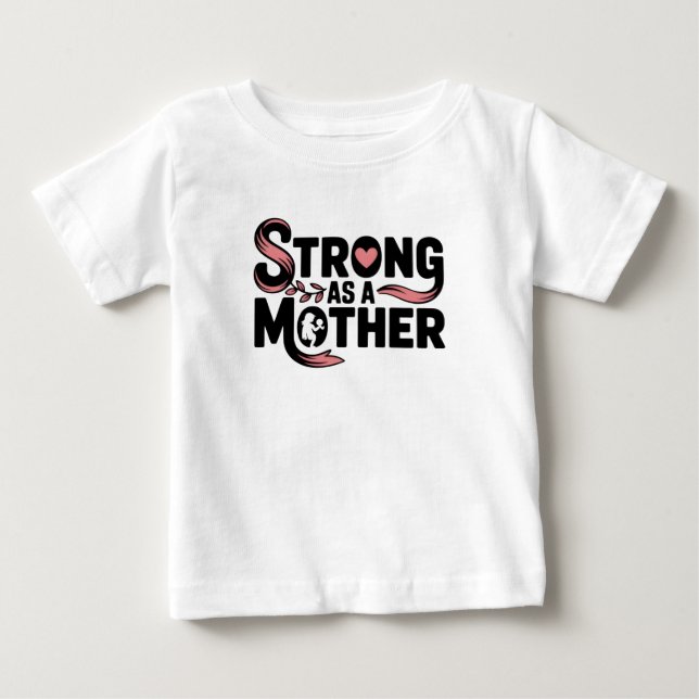 Strong as a Mother Baby – Black & Pink Baby T-Shirt (Front)
