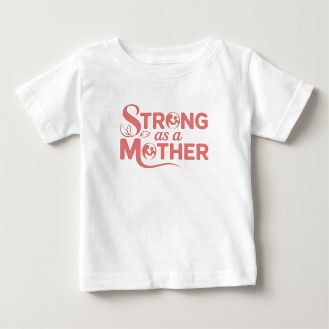 Strong as a Mother Baby Bodysuit for Little Ones (Front)