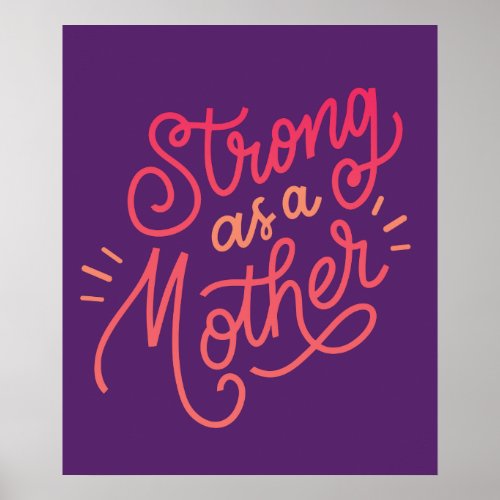 Strong As A Mother Poster