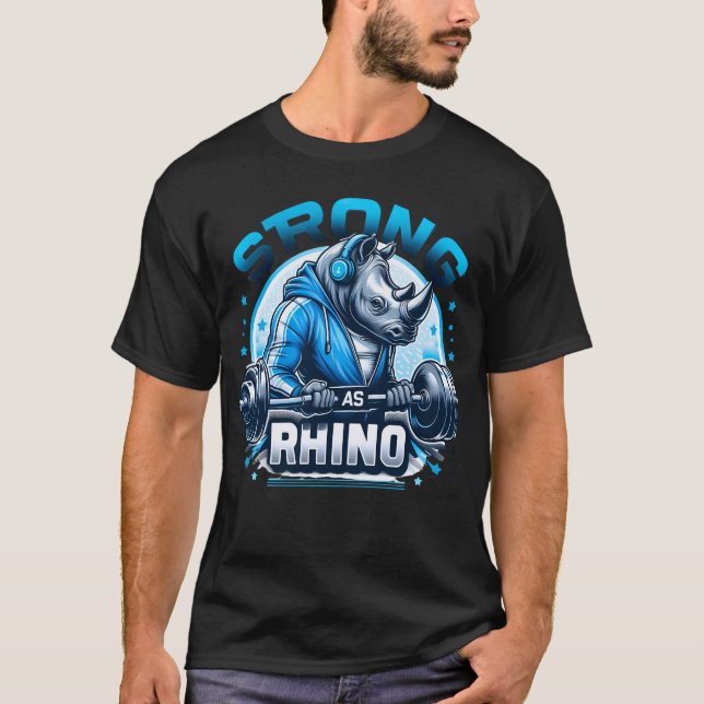 Strong as a Rhino Workout Animal Fitness T-Shirt (Front)