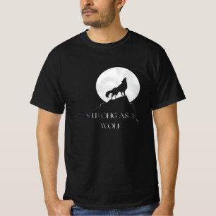 Strong as a Wolf Animal T-Shirt