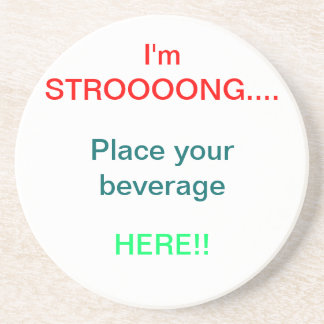 STRONG Beverage Holder Drink Coaster