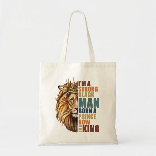 Strong Black King African American Tote Bag