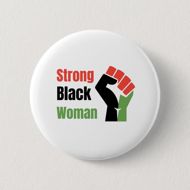 Strong Black Woman Button (Front)