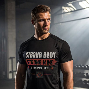 Strong Body Strong Mind Gym Motivation T-Shirt   