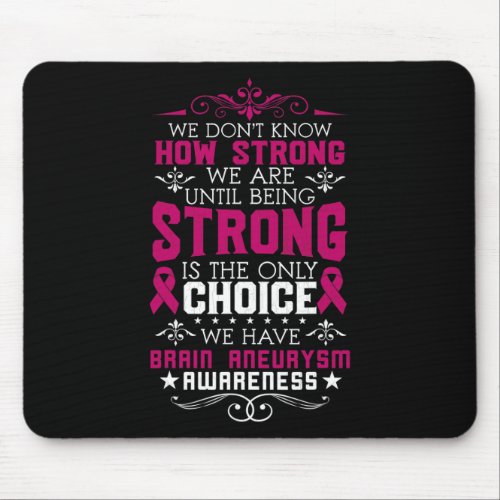 Strong Brain Aneurysm Awareness Surgery Support Gr Mouse Pad