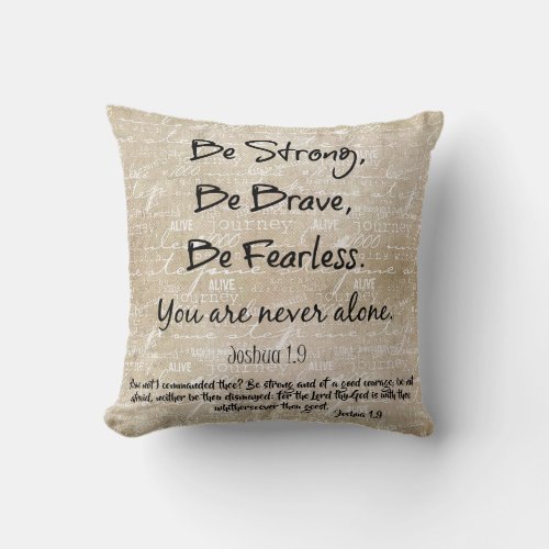 Strong Brave Fearless Quote with Bible Verse Throw Pillow