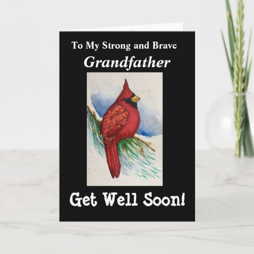 Strong Brave Grandfather Get Well Cardinal Card